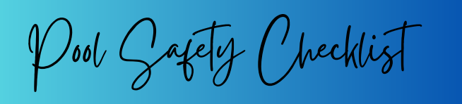 pool safety checklist text on a blue background